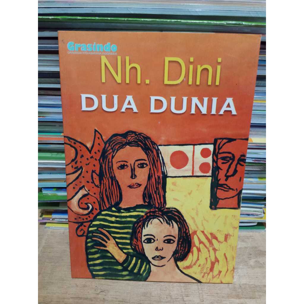 BUKU NH. DINI DUA DUNIA GRASINDO