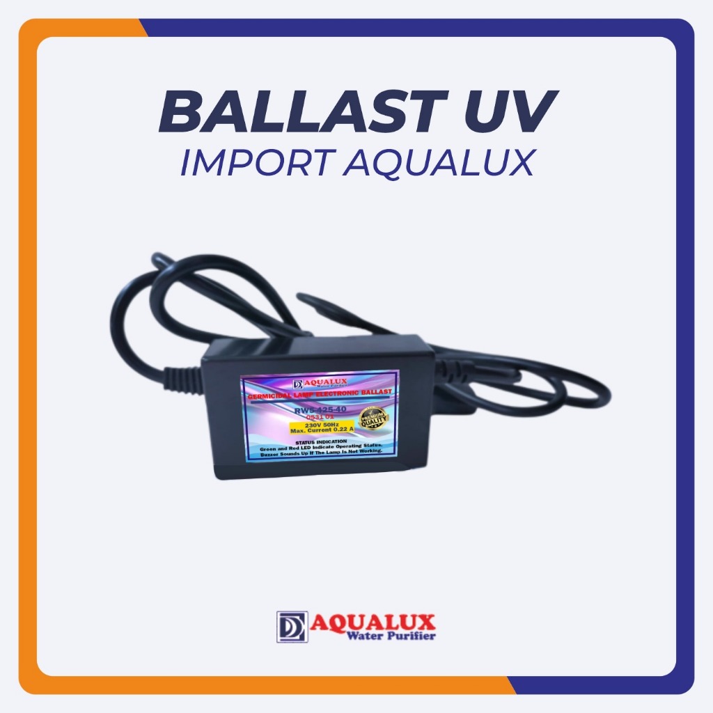 Balast UV Import Set Bisa Untuk Depot Isi Ulang - Mesin Aqualux - Air