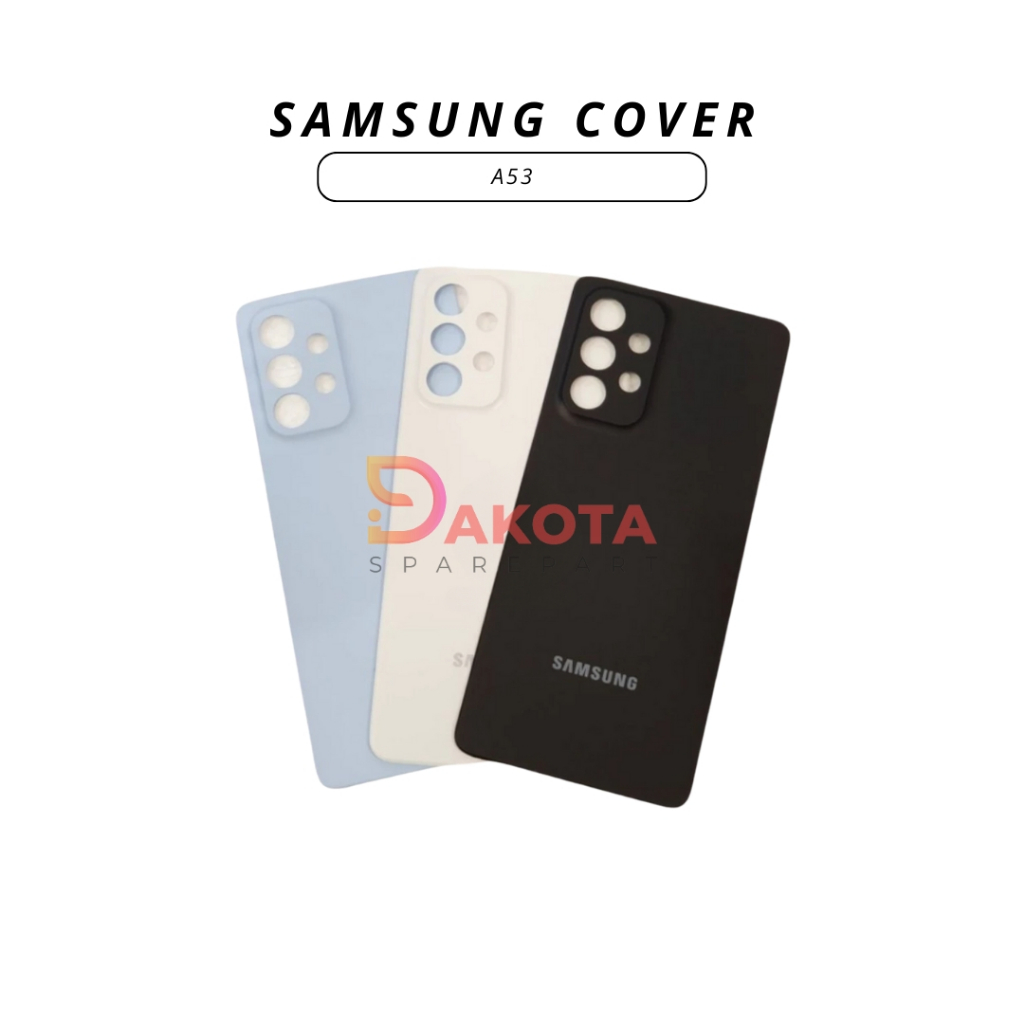 COVER / PENUTUP BELAKANG SAMSUNG A53
