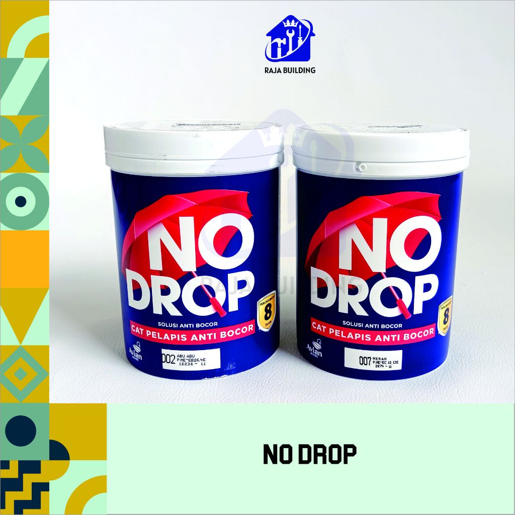 NO DROP / CAT ANTI BOCOR/PELAPIS TAHAN BOCOR/CAT ANTI BOCOR