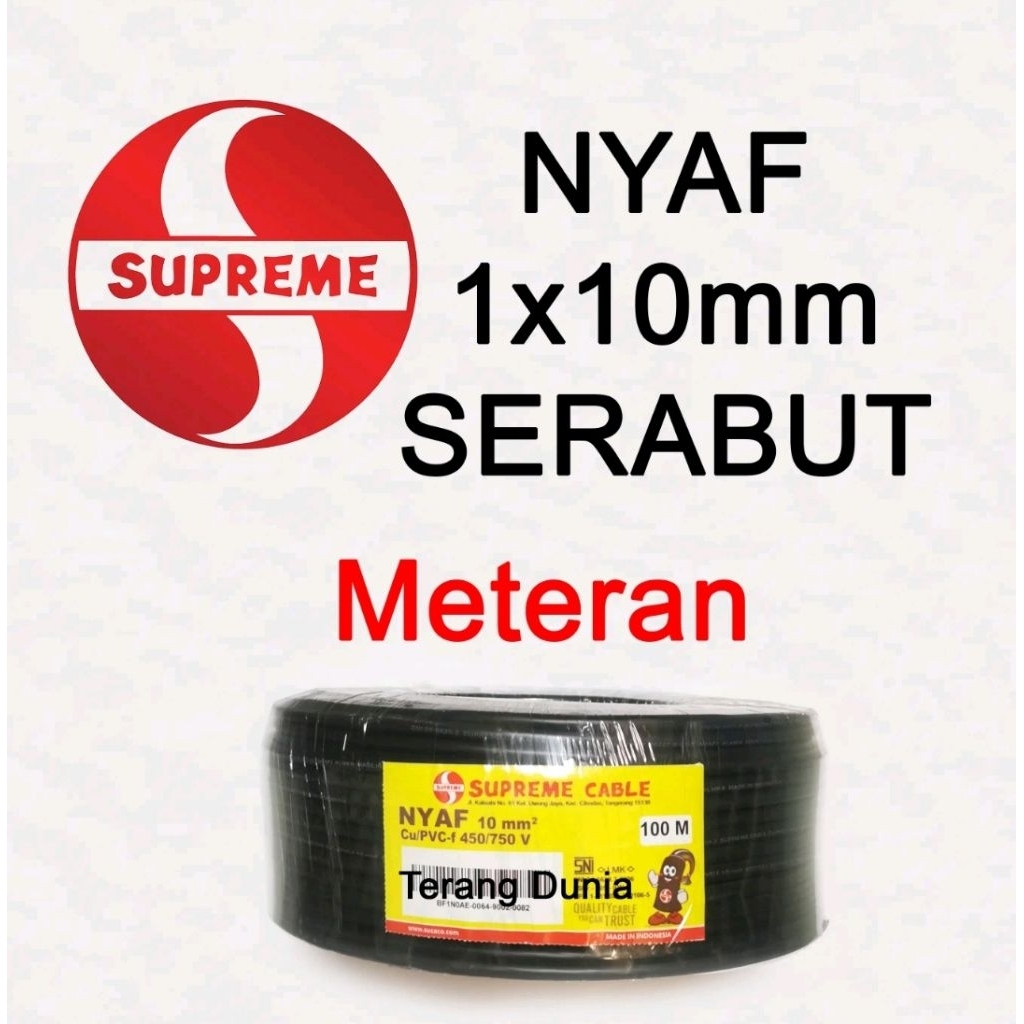 NYAF 10mm Kabel Tunggal Serabut 10mm Kabel Supreme NYAF 10mm Serabut NYAF 1x10mm
