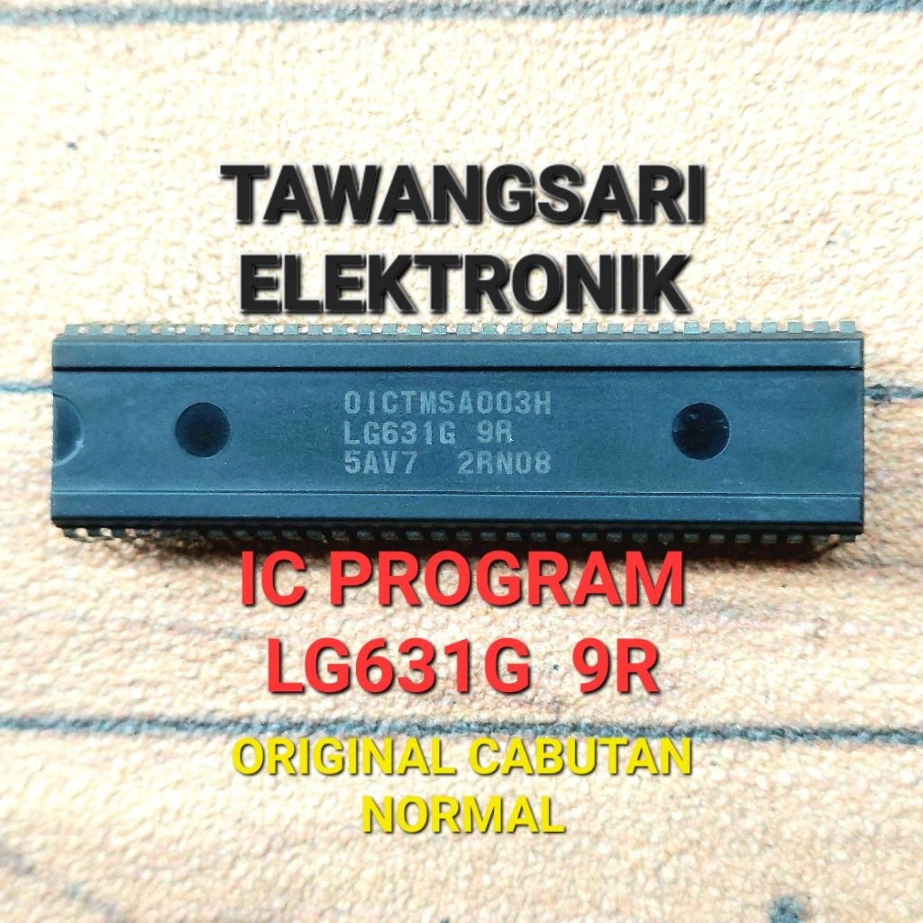 LG631G 9R IC PROGRAM LG631G 9R IC LG 631G 9R CABUTAN NORMAL