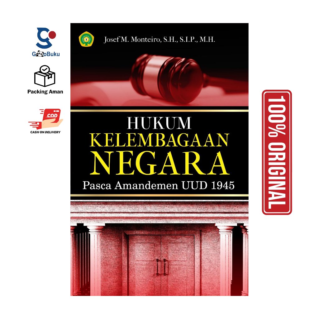 Buku Hukum Kelembagaan Negara (Pasca Amandemen UUD 1945) (263) by Josef Mario Monteiro, S.H., S.I.P.