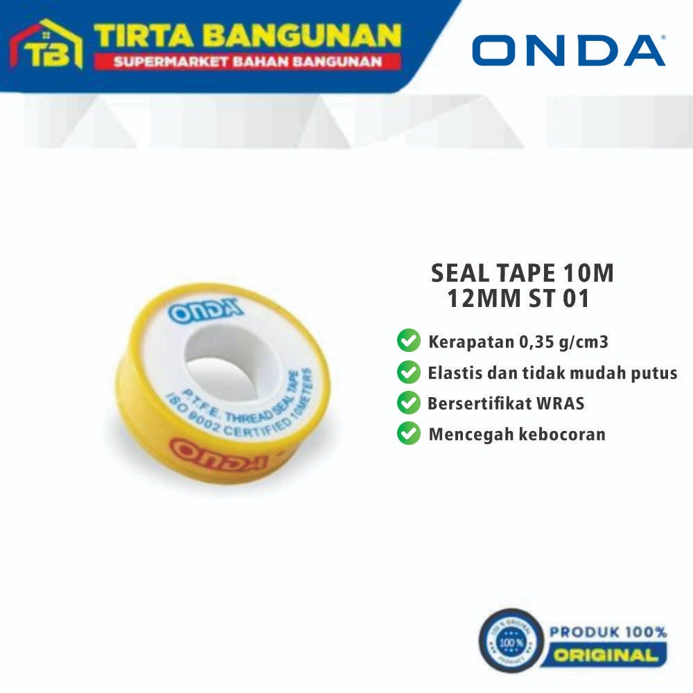 ONDA SEAL TAPE 10M 12MM ST 01 / LAPISAN ULIR DRAT / SOLATIP KRAN AIR