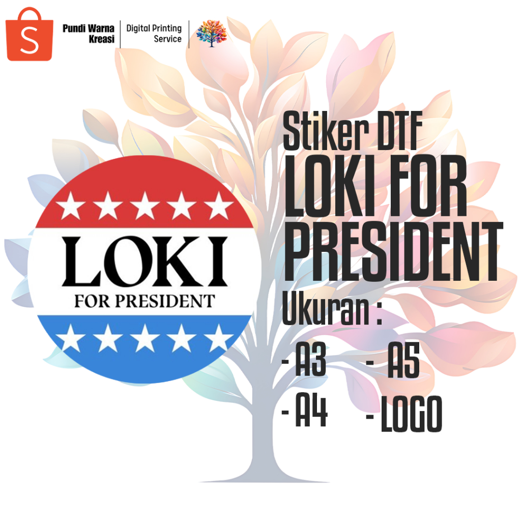 

Stiker DTF Marvel - Loki for President (A3,A4,A5,LOGO)