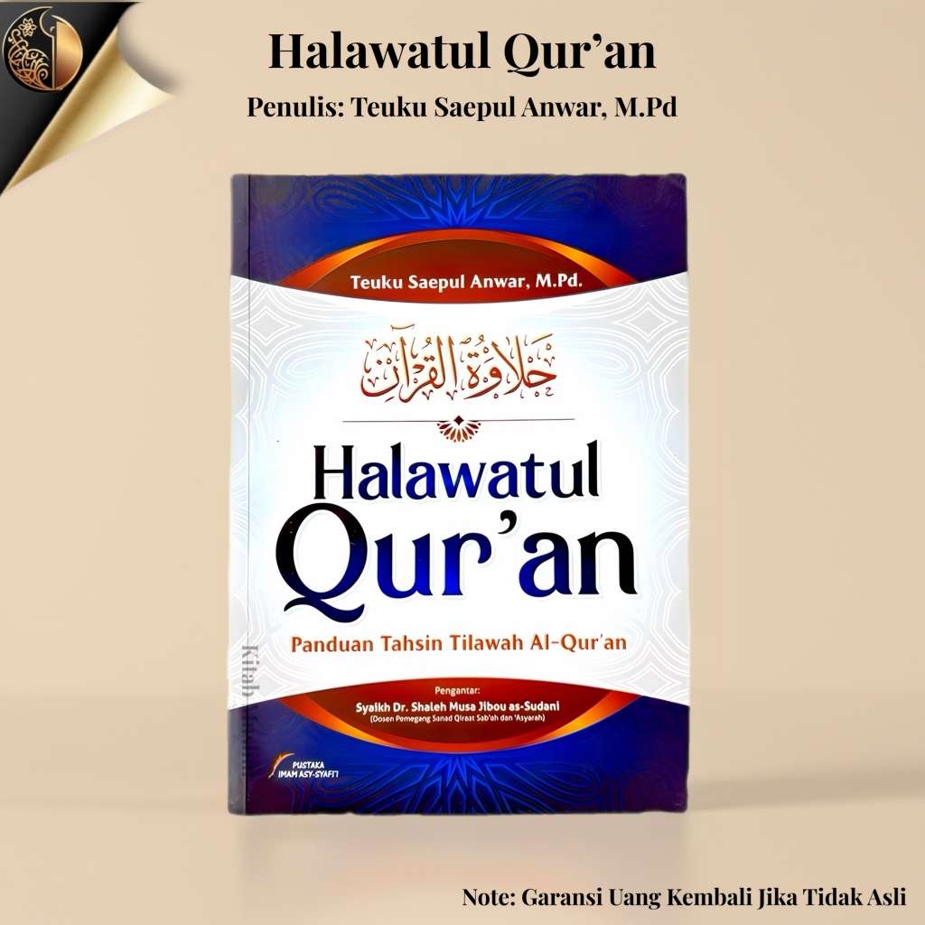 Halawatul Quran - Panduan Tahsin Tilawah Al Quran - Teuku Saeful Anwar - Pustaka Imam Asy Syafii