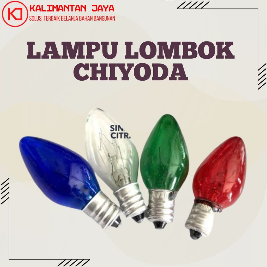 Lampu Dop Cabe Lombok CHIYODA E12 E14 / Lampu Tidur E12 E14 Cabe Lombok Warna