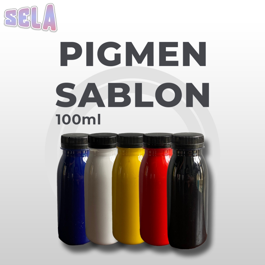 

Pigmen Sablon SELA 100ml Murni