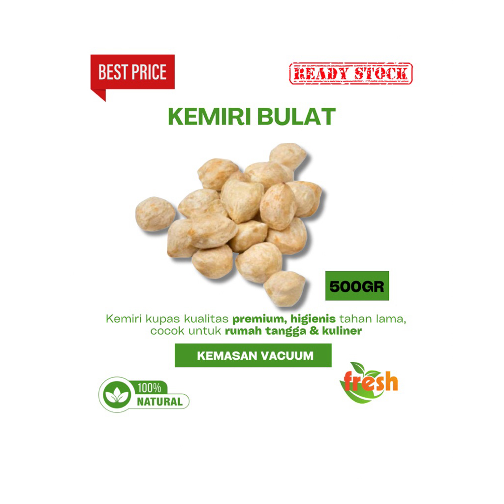 

kemiri bulat utuh kemiri NTT kemiri fresh kemiri kupas kemasan vacuum berat 500gr kualitas premium