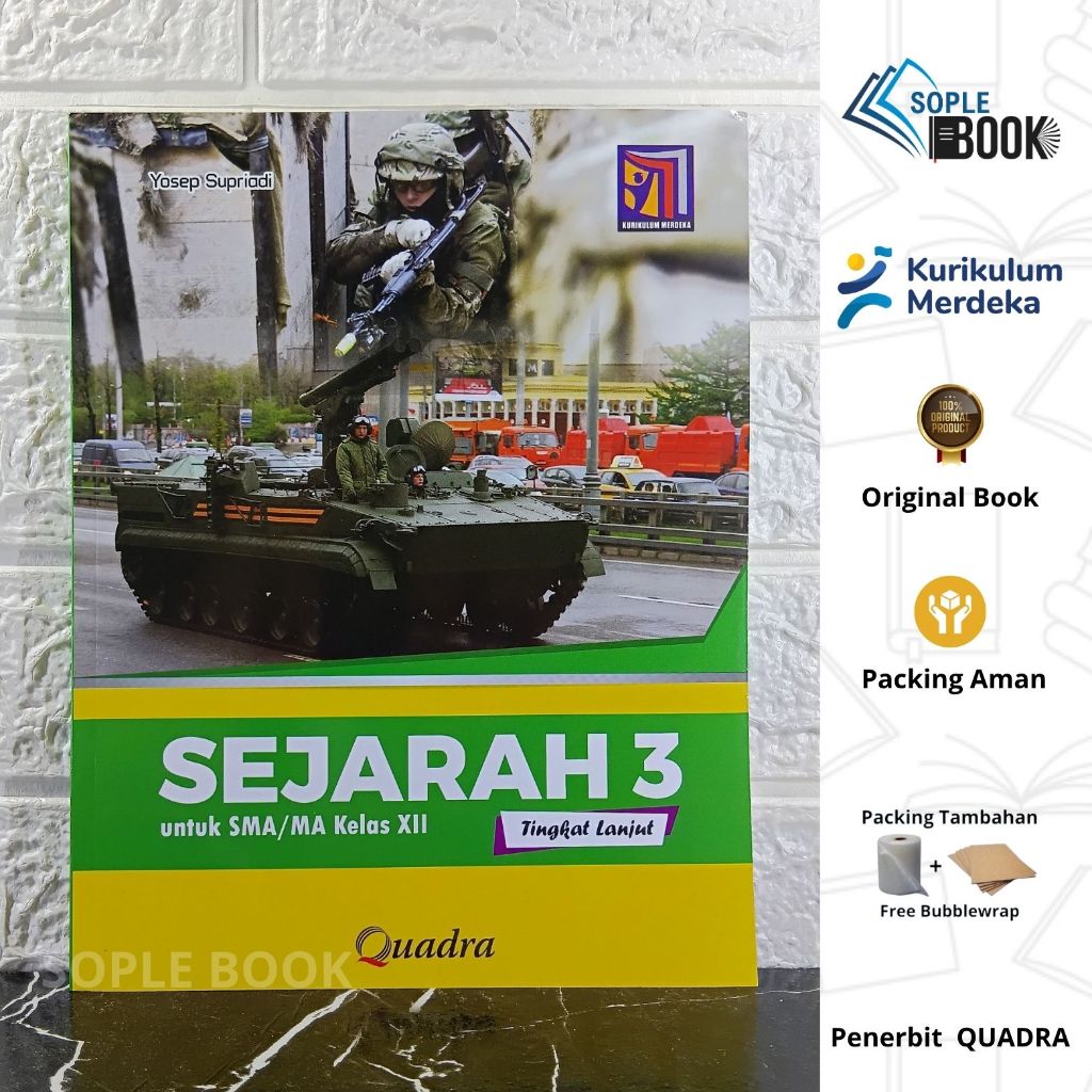 Buku Sejarah Lanjut Untuk SMA/MA Kelas 12 Quadra kurikulum Merdeka