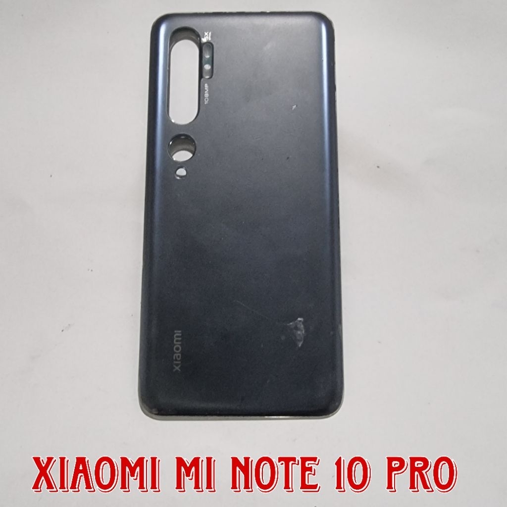 BACKDOOR TUTUP BELAKANG REDMI XIAOMI MI NOTE 10 PRO ORI COPOTAN NORMAL