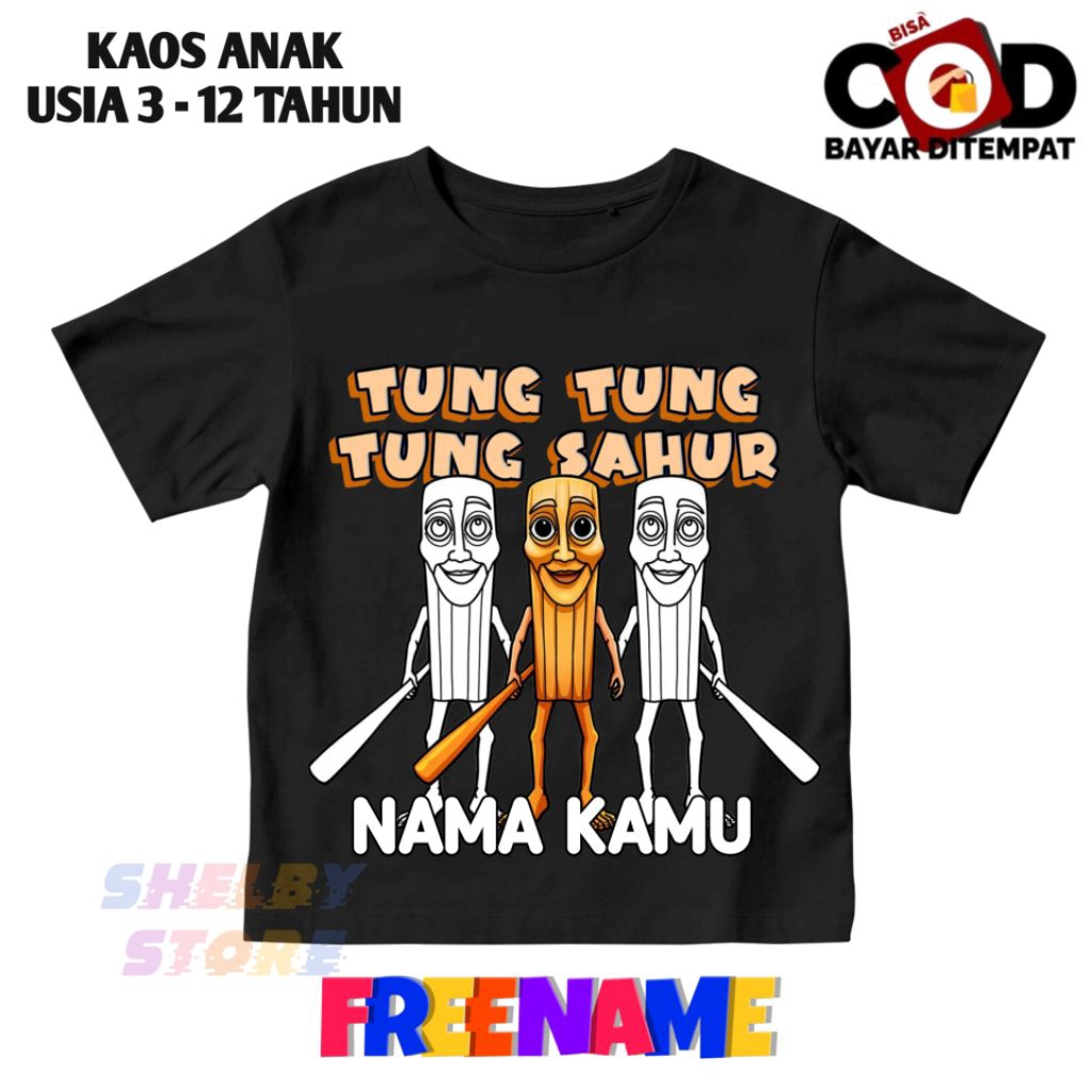 Shelby Store kaos anak anak Motif Tung Tung Sahur Anomali 3 Karakter Bisa Tambah Sablon Nama Di Kaos