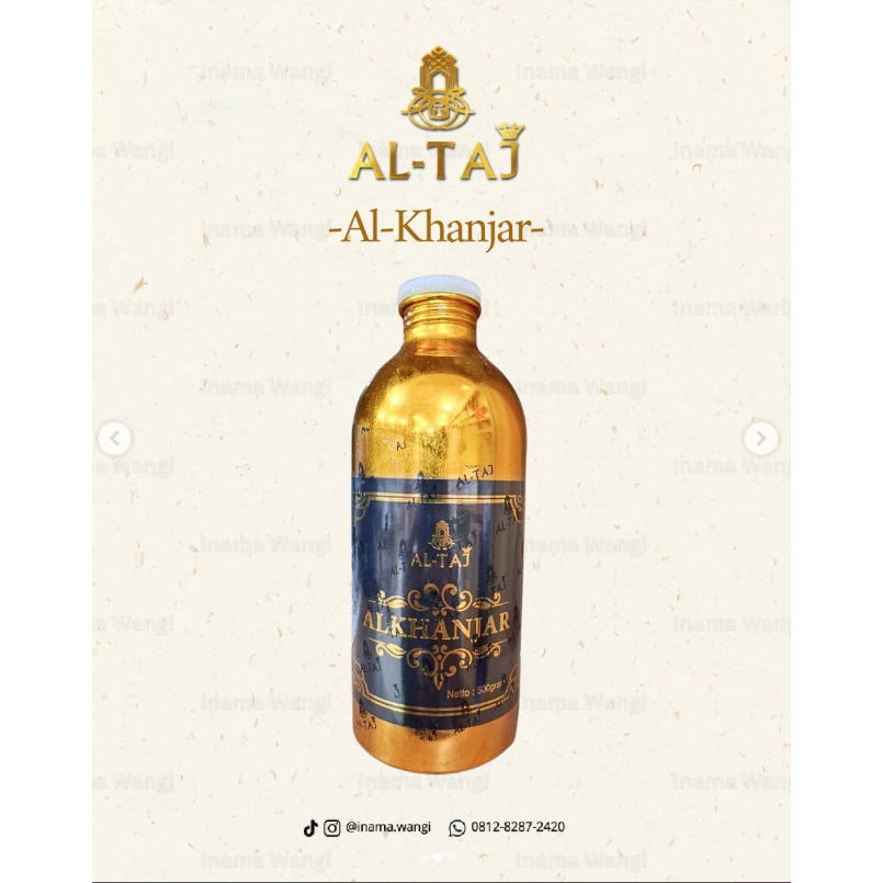 AL KHANJAR - AL TAJ ( 500 mL,250 mL,100ML, 50 ML)