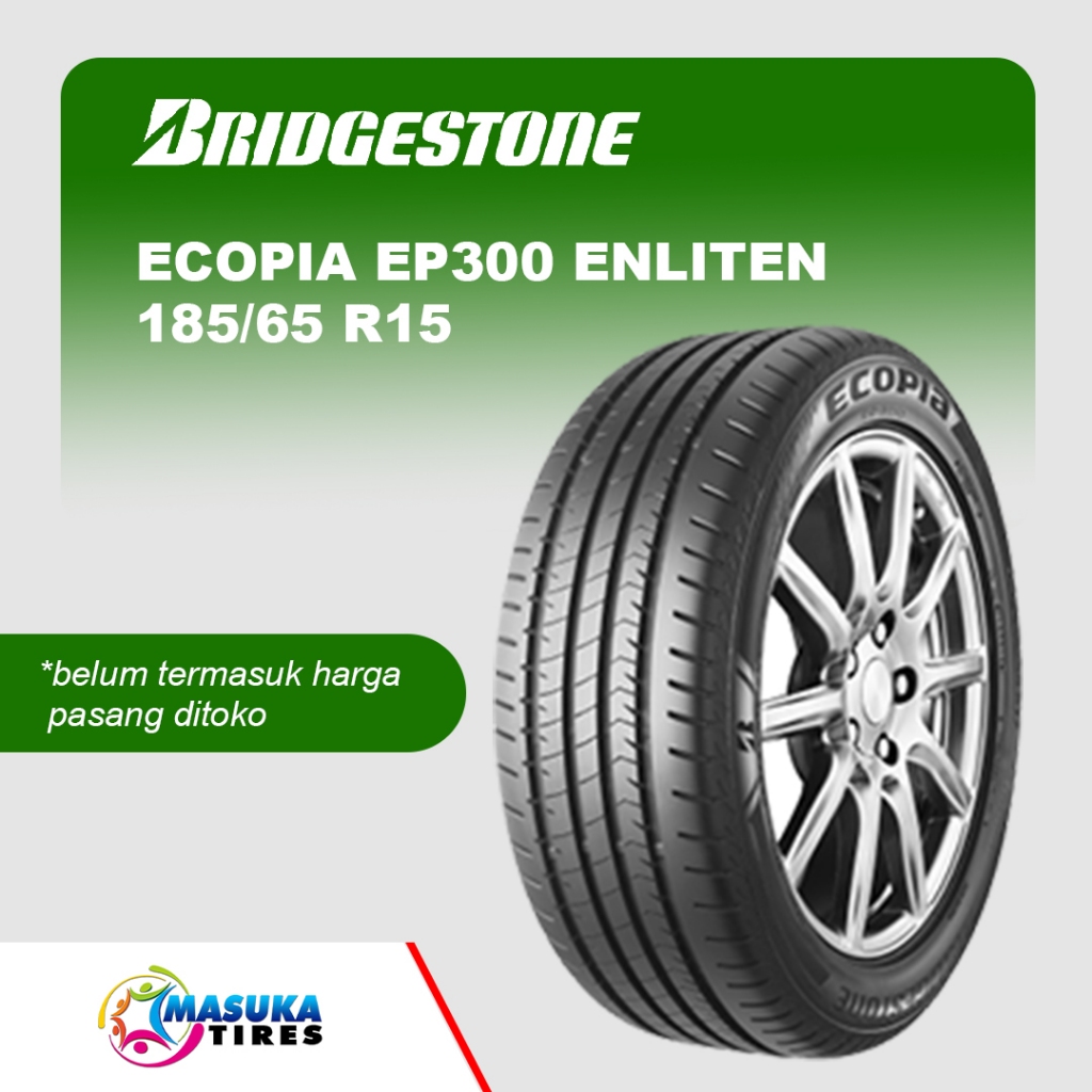 Ban Bridgestone Ecopia Enliten Ep300 185/65 R15 Ban Mobil Avanza Livina