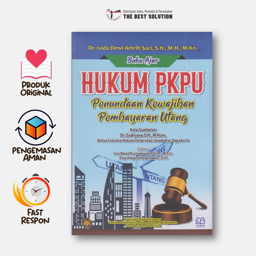 Buku Ajar HUKUM PKPU (Penundaan Kewajiban Pembayaran Utang)