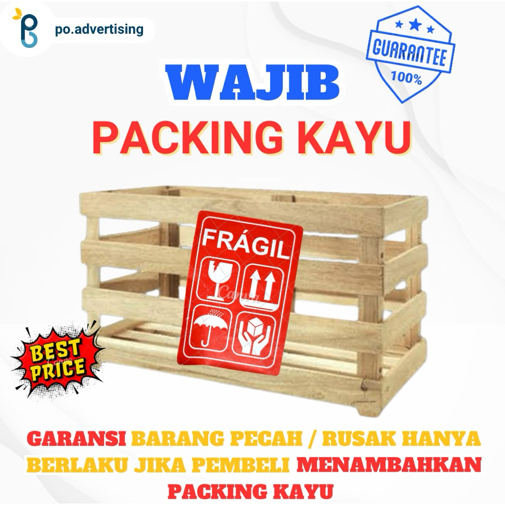 

PACKING KAYU WAJIB/ TANPA PACKING KAYU NO ASURANSI