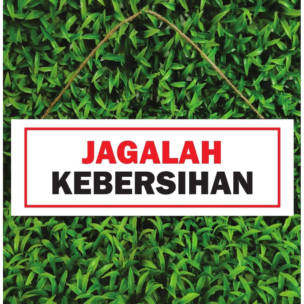 Hiasan dinding jagalah kebersihan