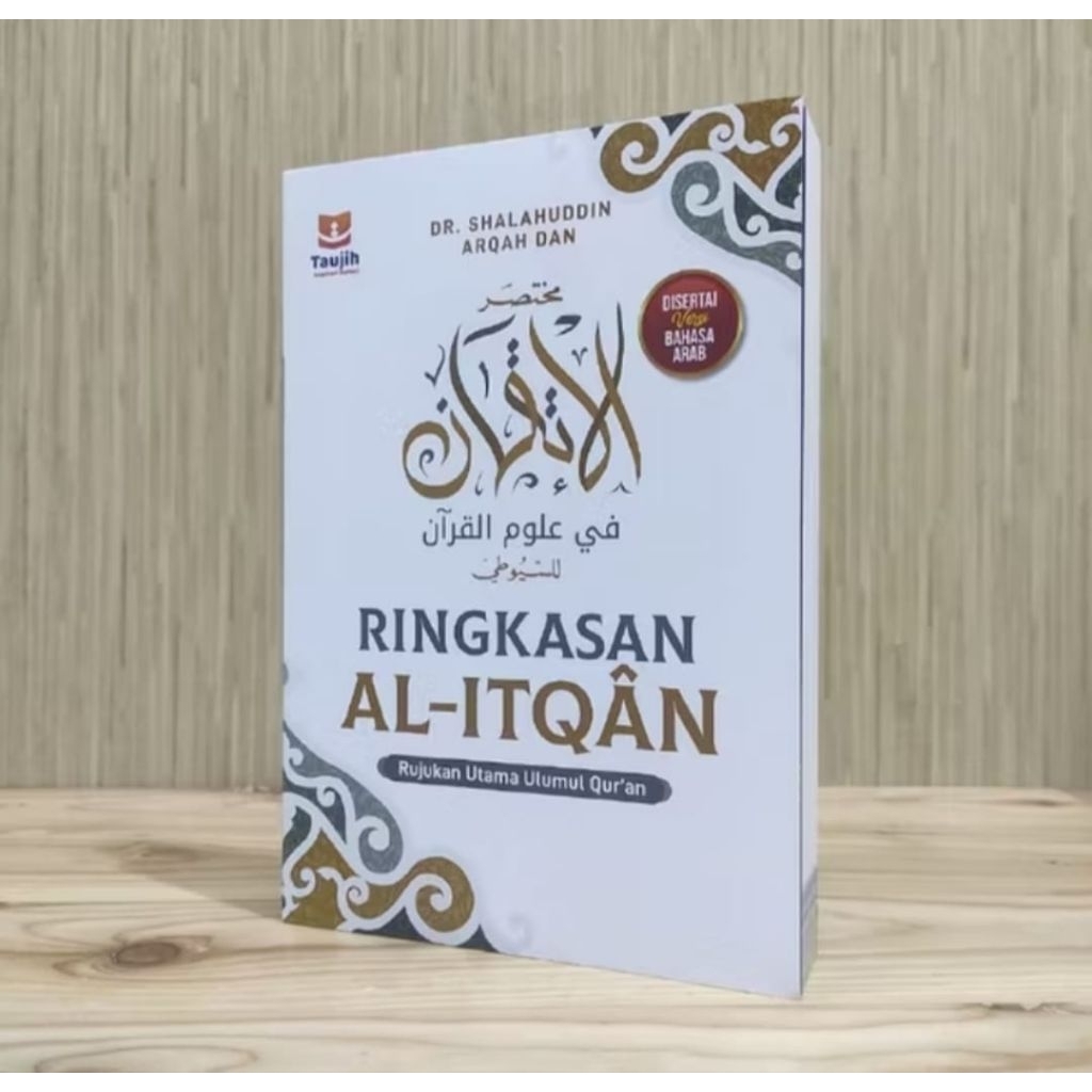 Ringkasan Al- Itqan Rujukan Ulama Ulumul Qur'an (ORI)