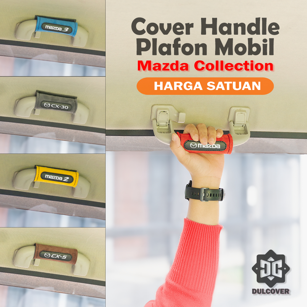 Sarung Handle Plafon Mobil MAZDA 2 CX-5 CX30 MAZDA 2 Aksesoris Cover Variasi Hand Grip Atap