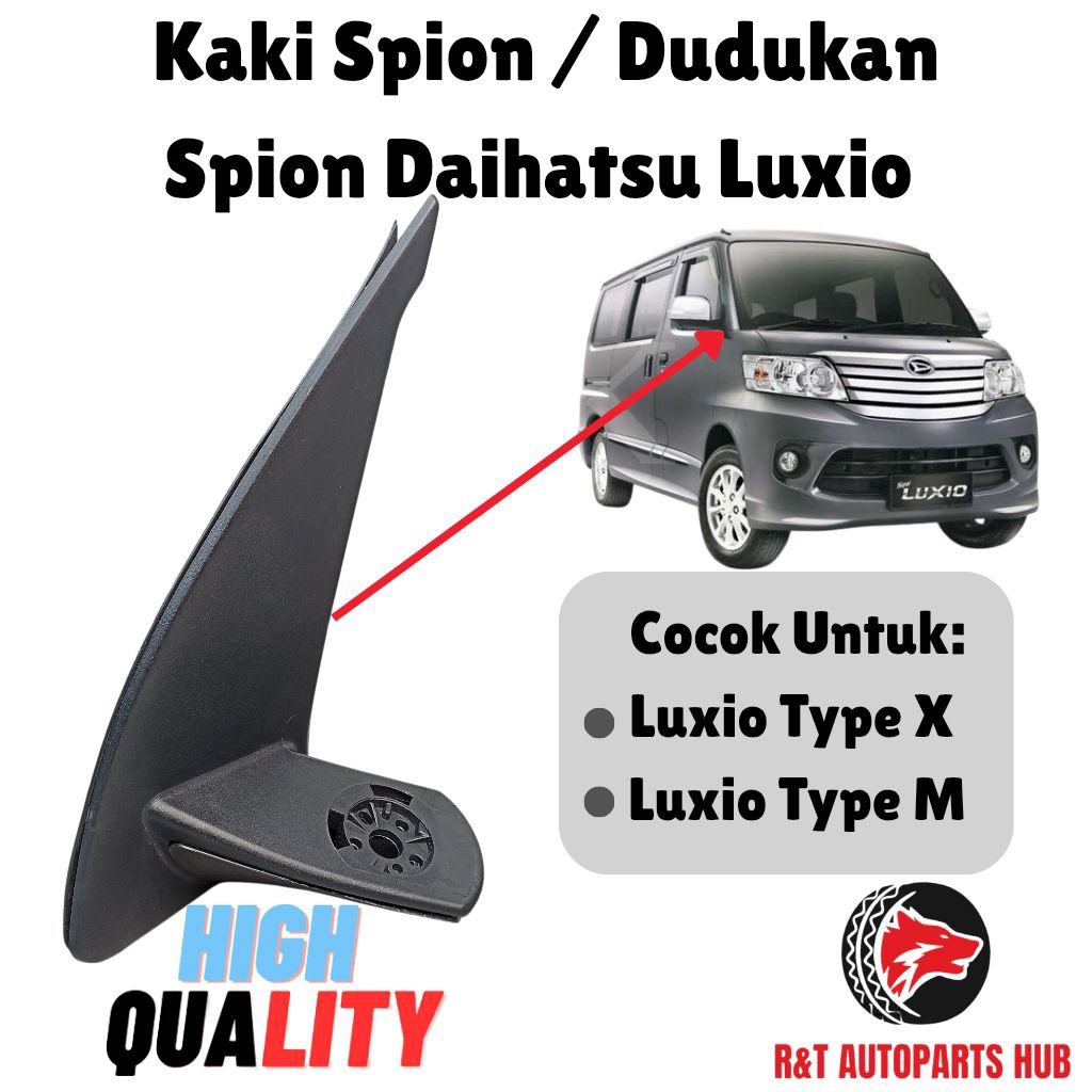 Kaki Spion / Dudukan Spion Daihatsu Luxio Type M & X