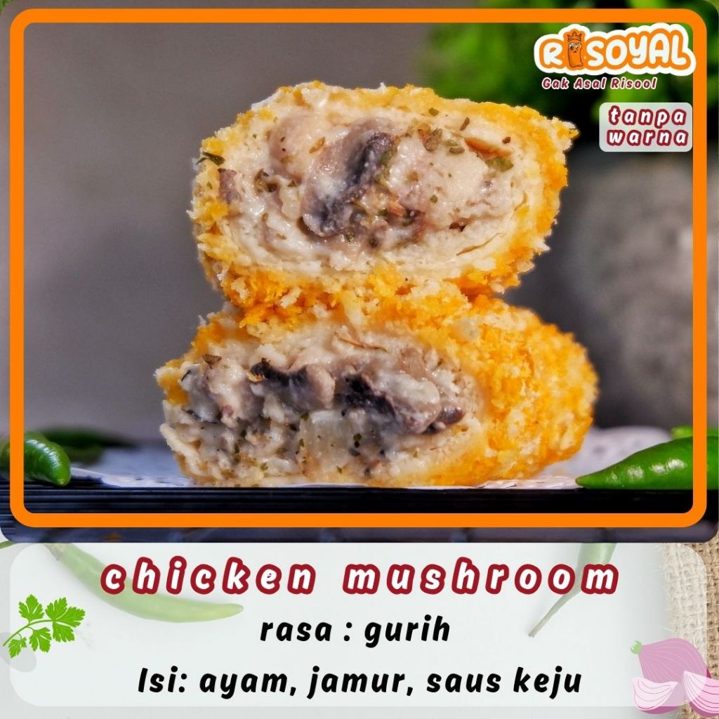 

Chicken Mushroom Risol Gak Asal Risol Pondok Aren Jurangmangu Barat Risoyal