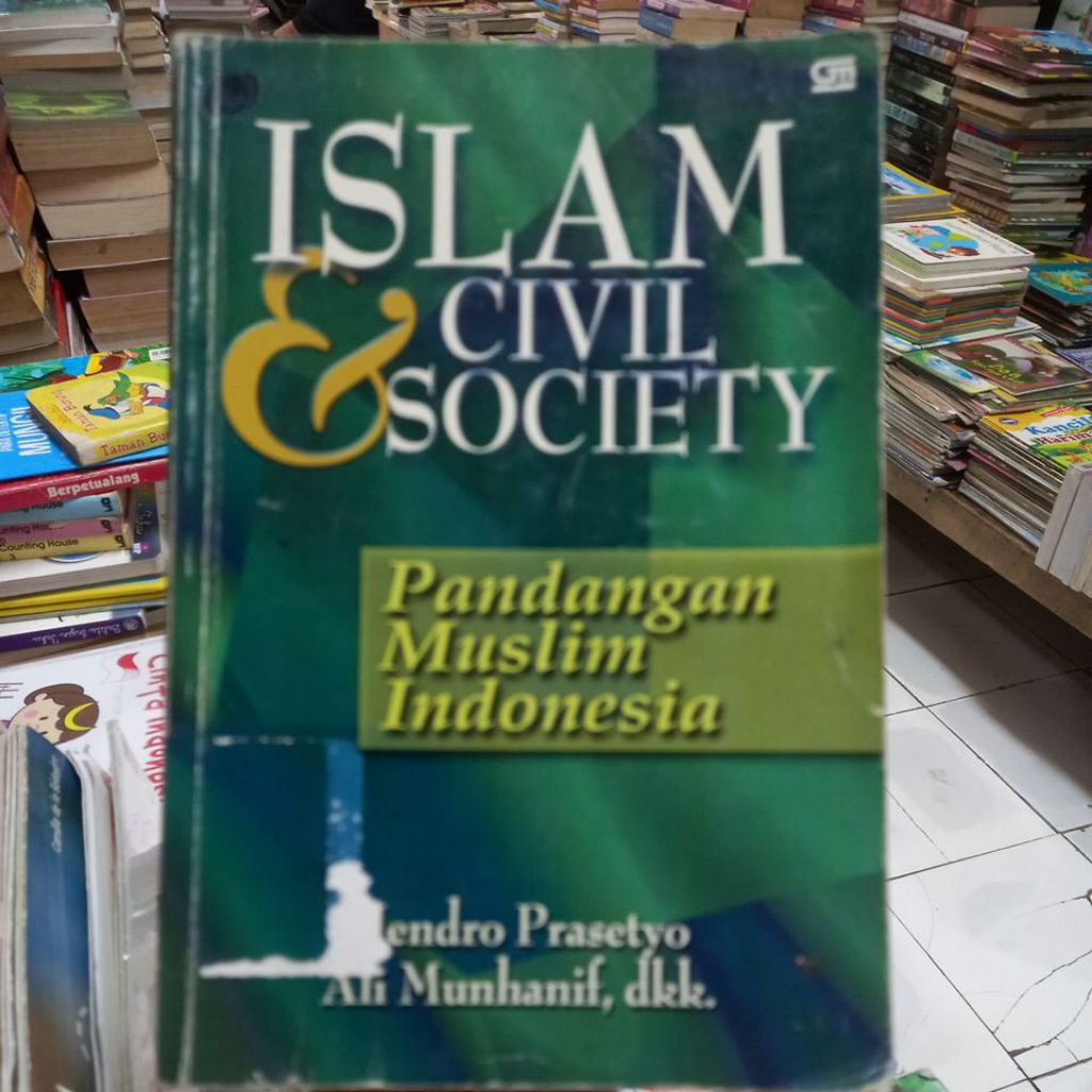 ISLAM&CIVIL SOCIETY PANDANGAN MUSLIM INDONESIA