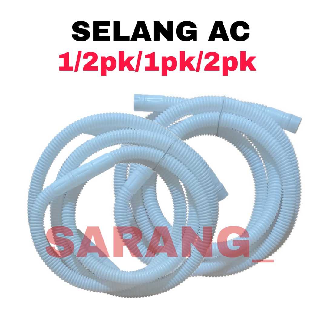selang ac 1/2 pk selang pembuangan air ac selang ac indoor inverterl split low watt 3/4 pk 1pk 2pk