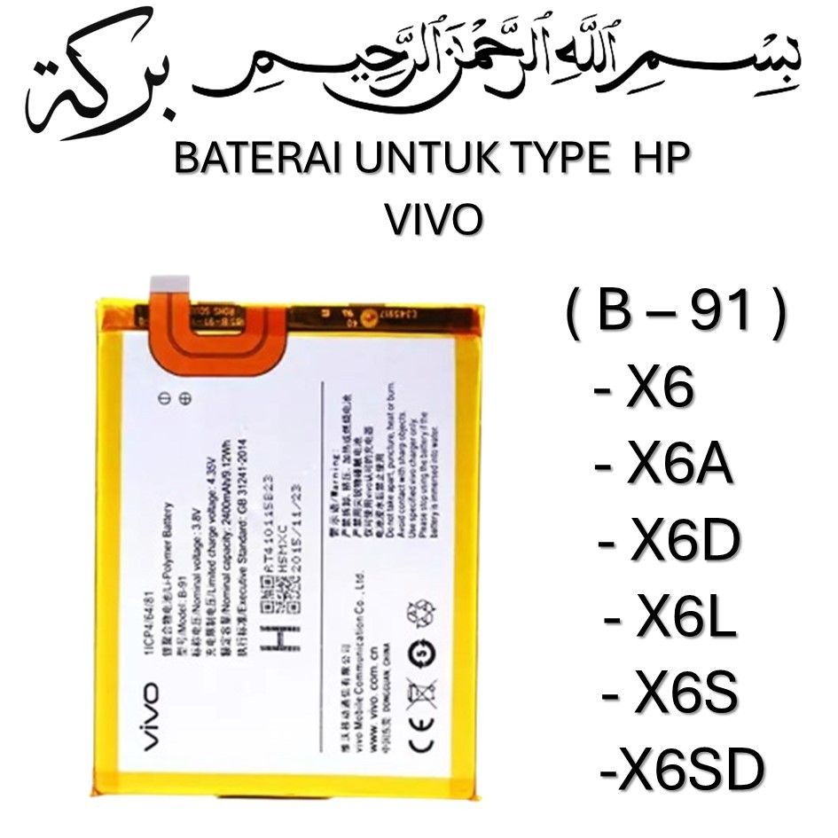 BATERAI VIVO B-91 Vivo X6 / X6A / X6D / X6L / X6S / X6SD Batre Batrai Baterai ORIGINAL 100%