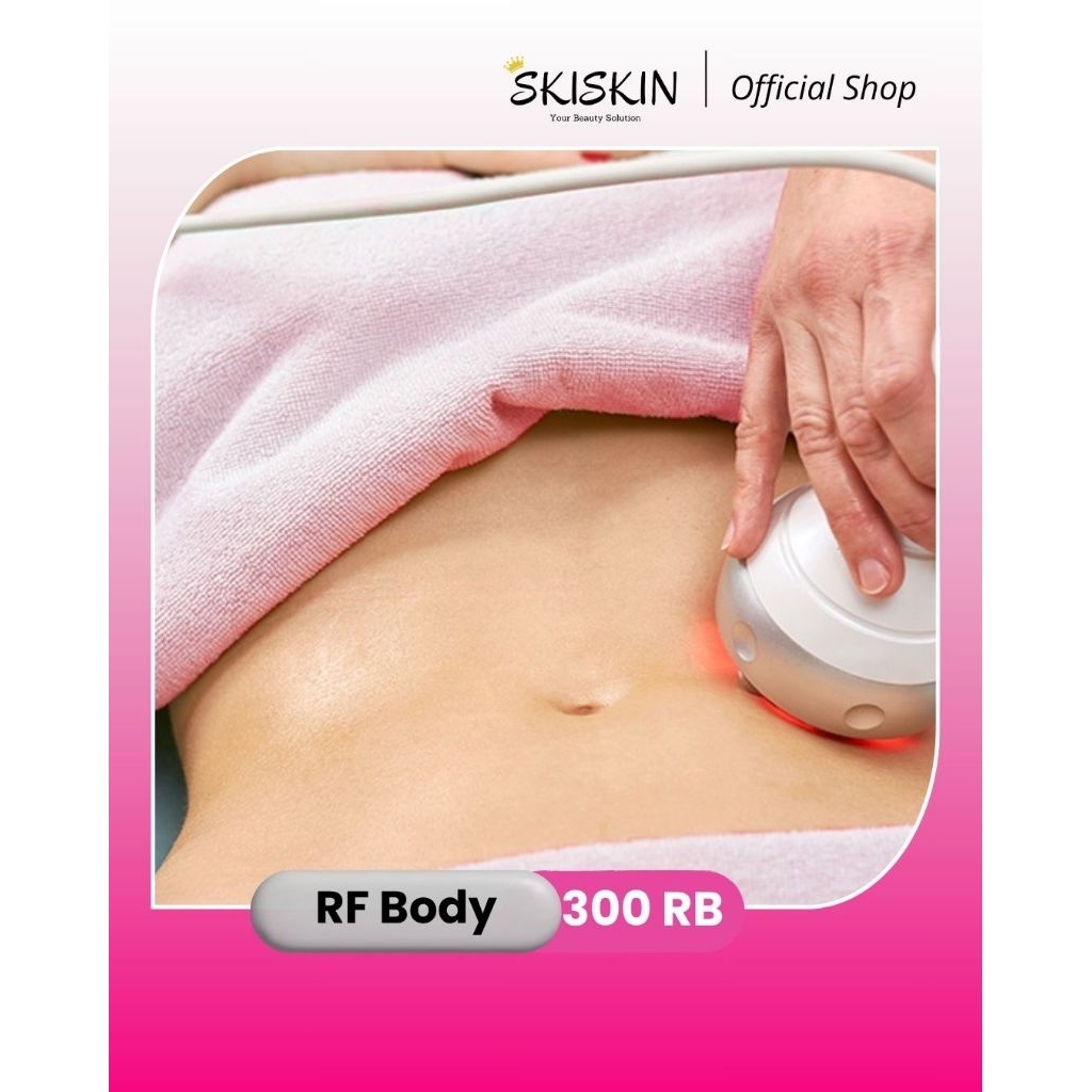 Radio Frequency Body (RF) Treatment