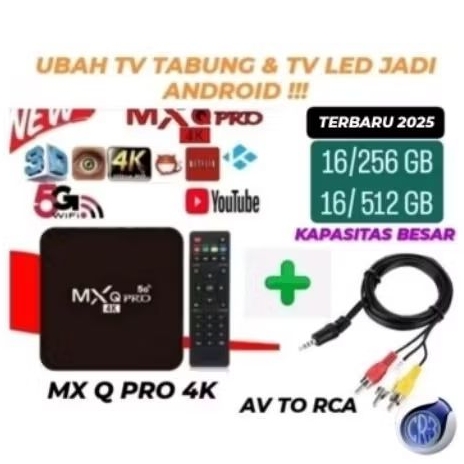 MX Q PRO 4K 16 GB +512 GB TV BOX ANDROID UBAH TV TABUNG & TV LED JADI ANDROID [TERBARU 2026]