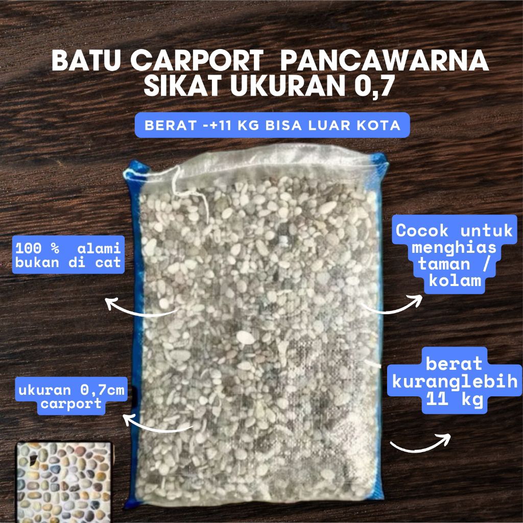 BATU KORAL 0,7 SIKAT BATU SIKAT PANCAWARNA BATU GARASI MOBIL CARPORT -+ 11 KG