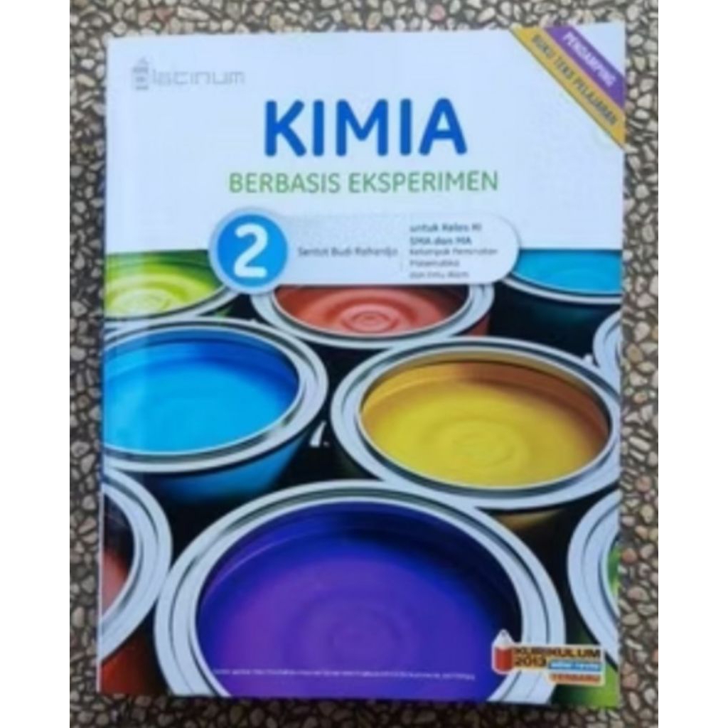 BUKU KIMIA BERBASIS EKSPERIMEN KELAS 2 XI 11 SMA KURIKULUM 2013 REVISI PLATINUM