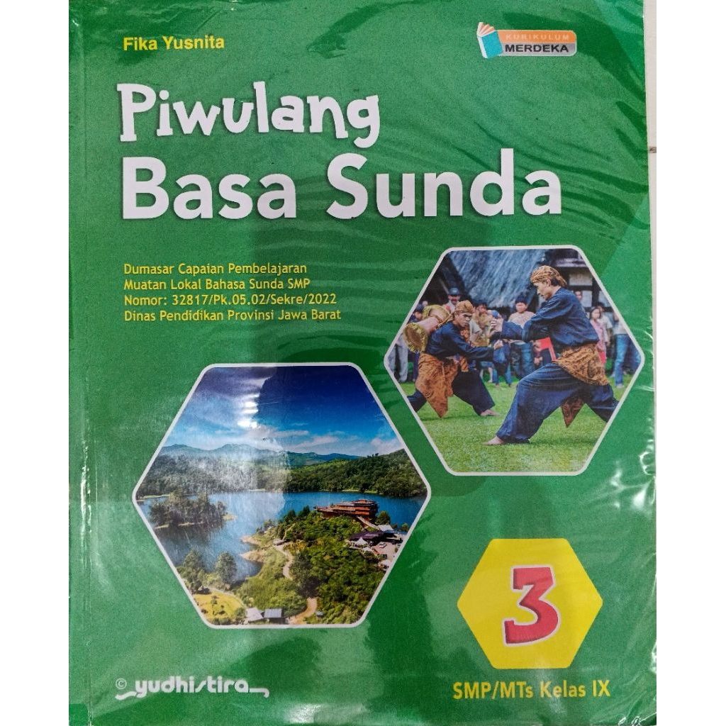 BUKU CETAK BAHASA SUNDA ORIGINAL KELAS 9 (3 SMP) PEMAKAIAN PRIBADI KURIKULUM MERDEKA PENERBIT YUDIST