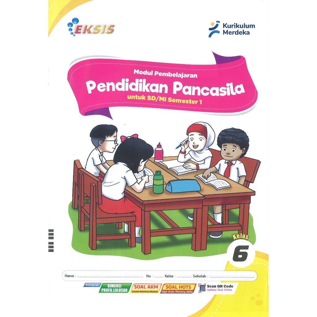 LKS Eksis Pendidikan Pancasila Kelas 6 SD Semester 1 Kurikulum Merdeka Tahun Ajaran 2025/2026