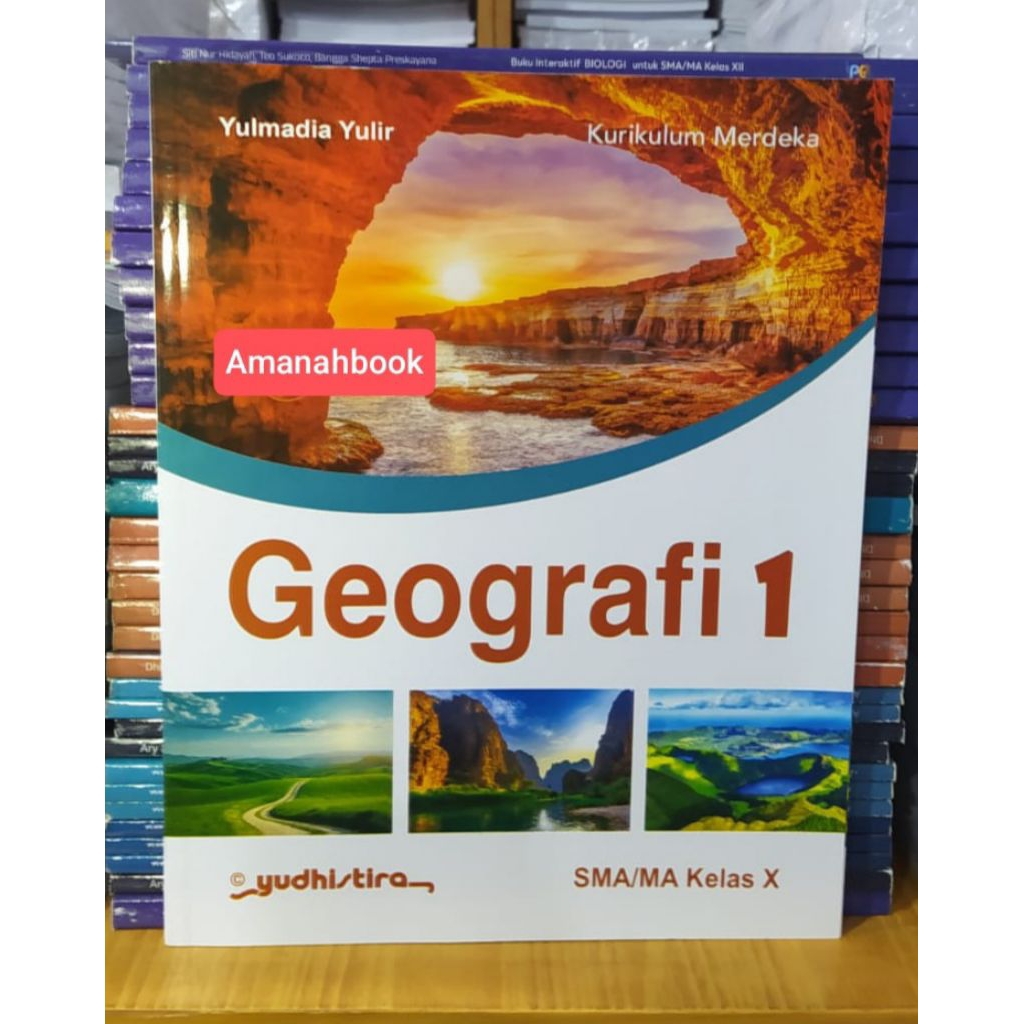 Buku Geografi SMA Kelas 10 Kurikulum Merdeka Yudhistira