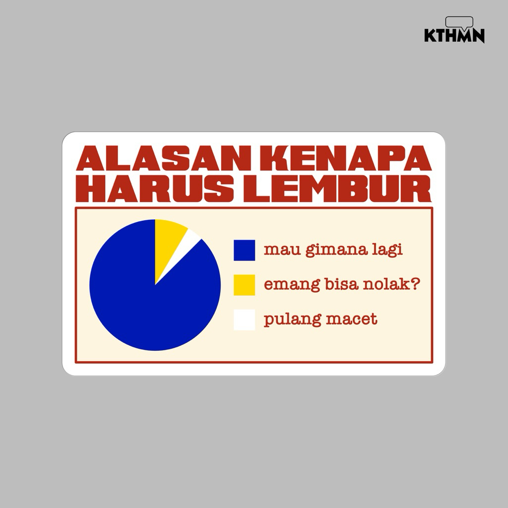 

Alasan Lembur - Sticker | SS - 184