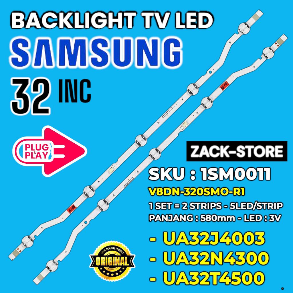 BACKLIGHT TV LED SAMSUNG 32 INC 32J4003 32N4300 UA32T4500 lampu BL SAMSUNG 32J4004 32N4300 32T4500