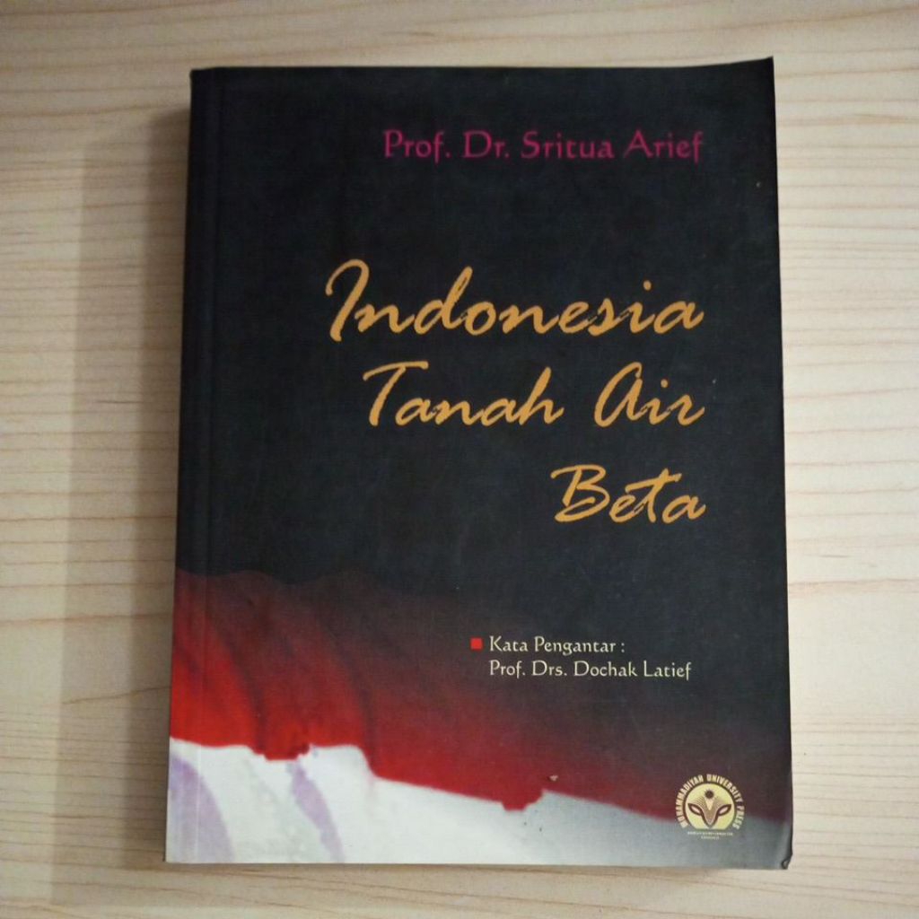 BUKU INDONESIA TANAH AIR BETA OLEH PROF DR SRITUA ARIEF