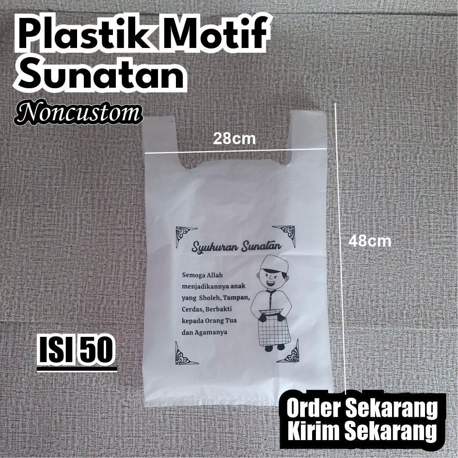 

Isi 50 Pcs, (Size 28cm x 48cm) HD Kresek Sunat, Plastik Sunatan, Plastik Khitanan, Plastik Syukuran, Kantong Sunatan, Plastik Murah, Plastik COD