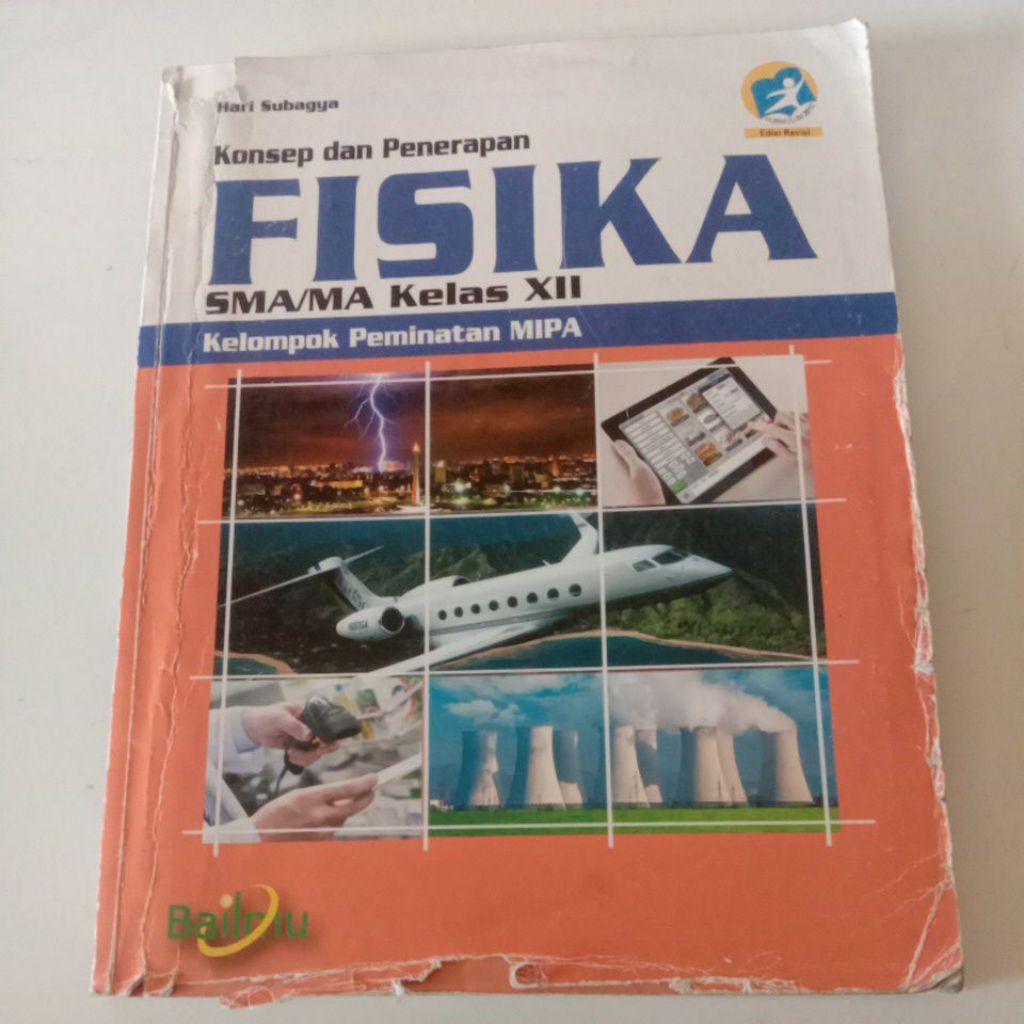 Konsep dan Penerapan Fisika SMA/MA Kelas 12/XII K-13 Revisi - Bailmu