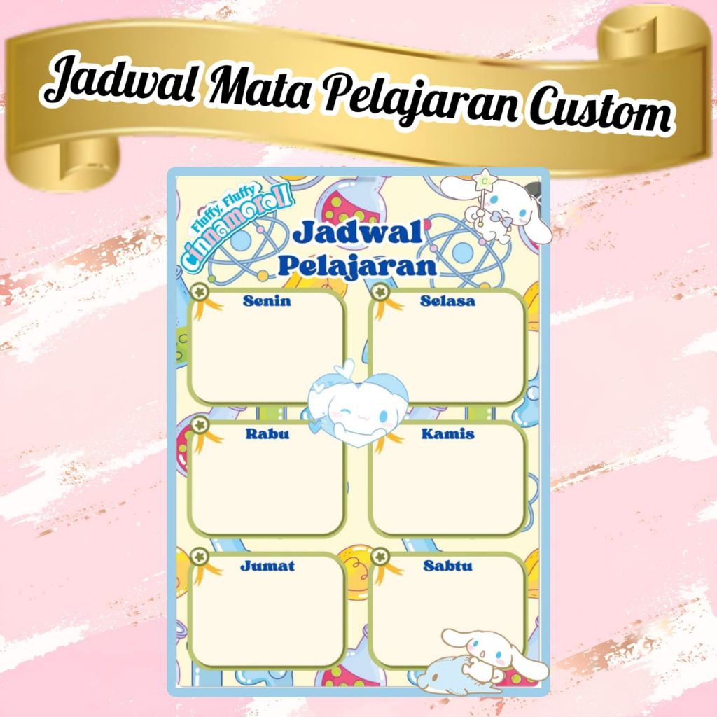 

JADWAL PELAJARAN CUSTOM NAMA MOTIF CINNAMOROLL