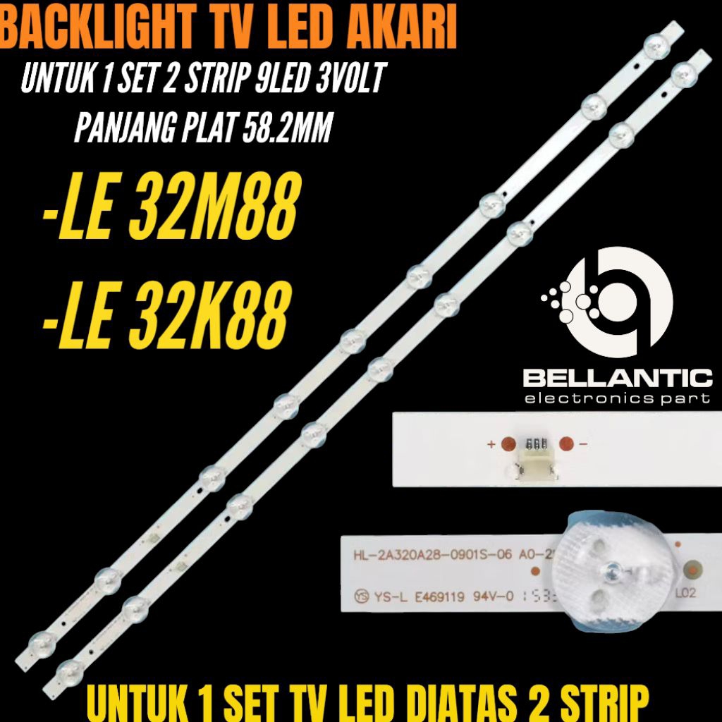 BACKLIGHT TV LED AKARI 32 INCH LE-32M88- LE-32K88 BACKLIGHT TV 32 INCH