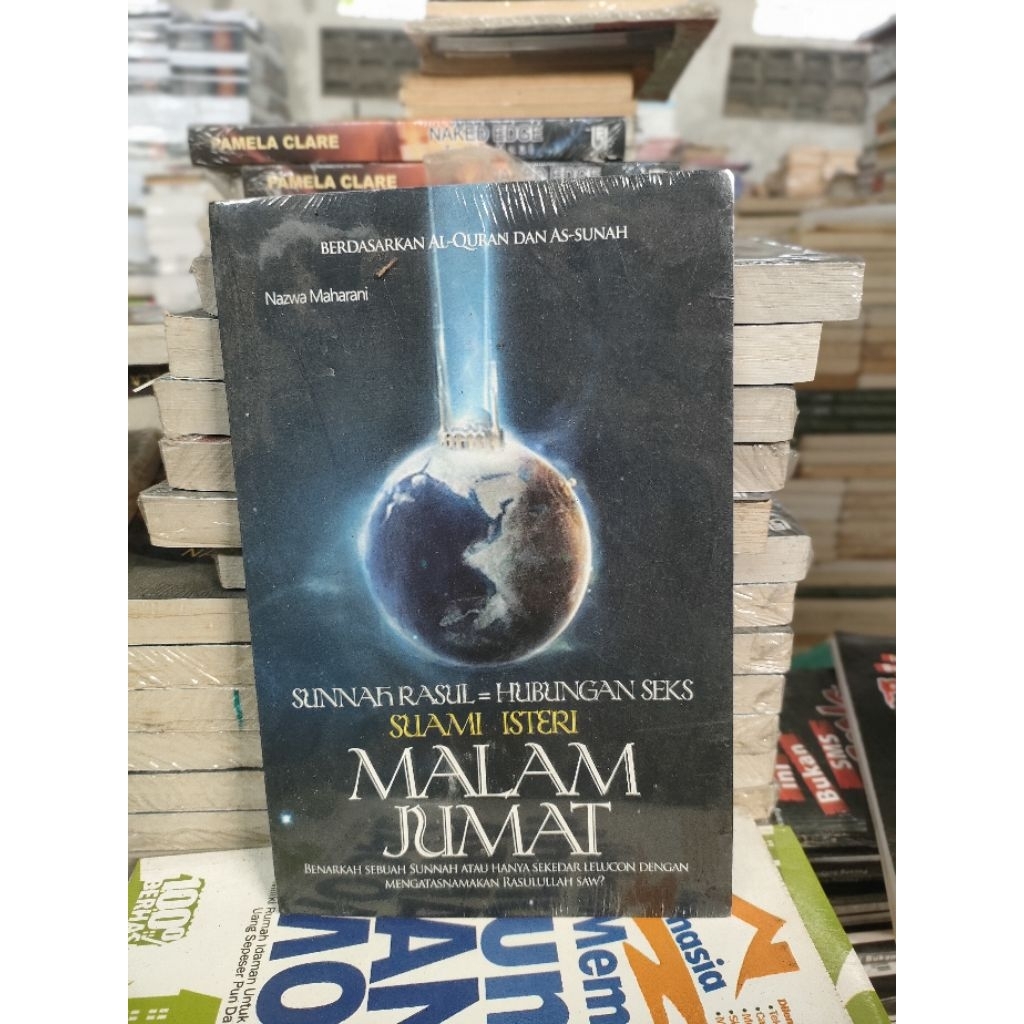 Buku Sunnah Rasul = Hubungan Seks Suami Isteri Malam Jumat Benarkah sebuah Sunnah atay hanya sekedar