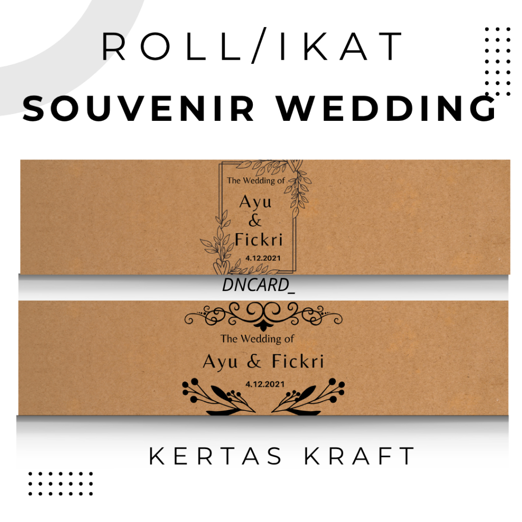 

ROLL SOUVENIR/PENGIKAT SOUVENIR PERNIKAHAN / IKAT PRODUK WEDDING KERTAS KRAFT UK 4X51 DAN 5X21CM