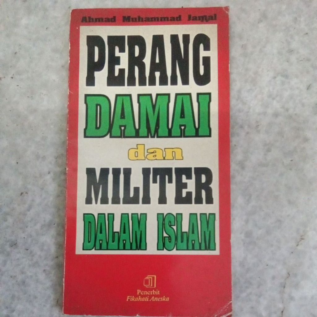 Buku Perang Damai Dan Militer Dalam Islam