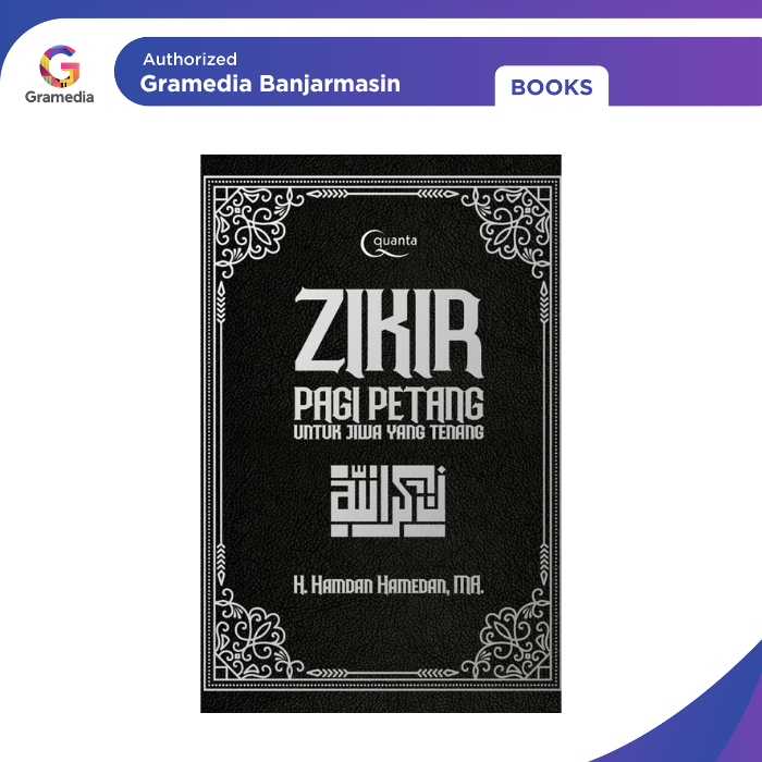 Gramedia Banjarmasin - Zikir Pagi Petang untuk Jiwa yang Tenang