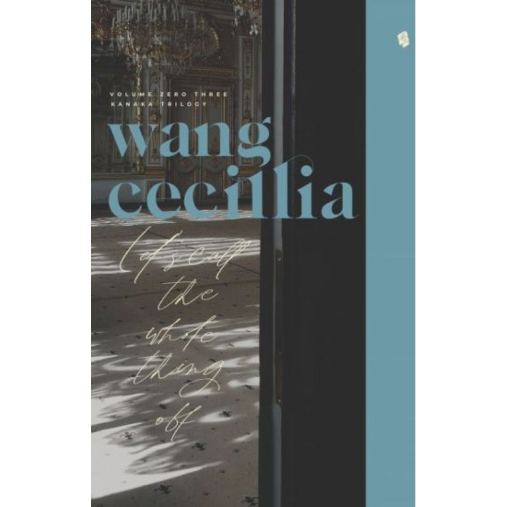 Let's Call The Whole Thing Off - Cecillia Wang Buku Novel