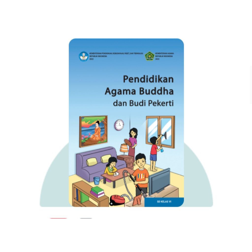 BUKU SISWA PENDIDIKAN AGAMA BUDDHA SD KELAS 6