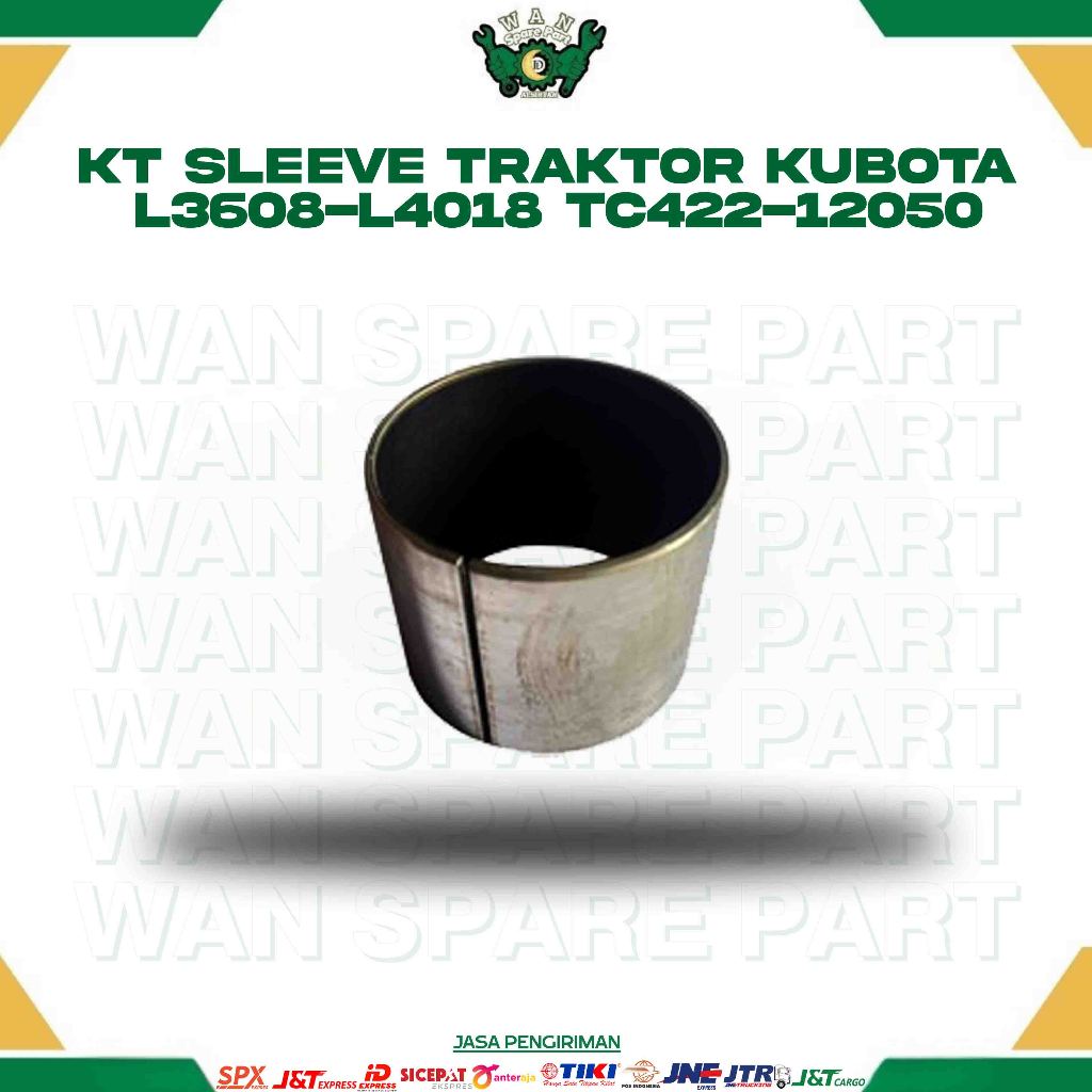 KT SLEEVE TRAKTOR KUBOTA L3608-L4018 TC422-12050 FOR TRAKTOR 4 RODA WAN SPAREPART