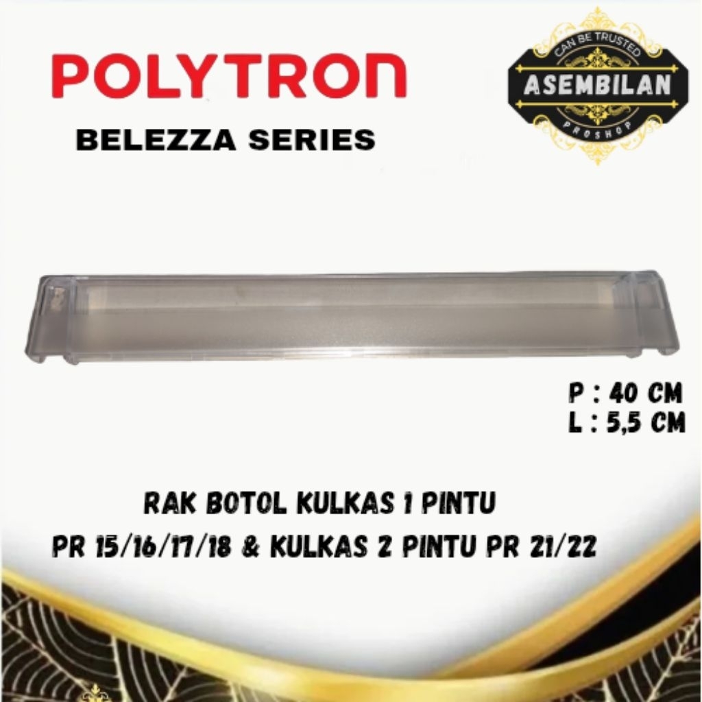 rak botol bottle pocket kulkas Polytron 1 & 2 pintu